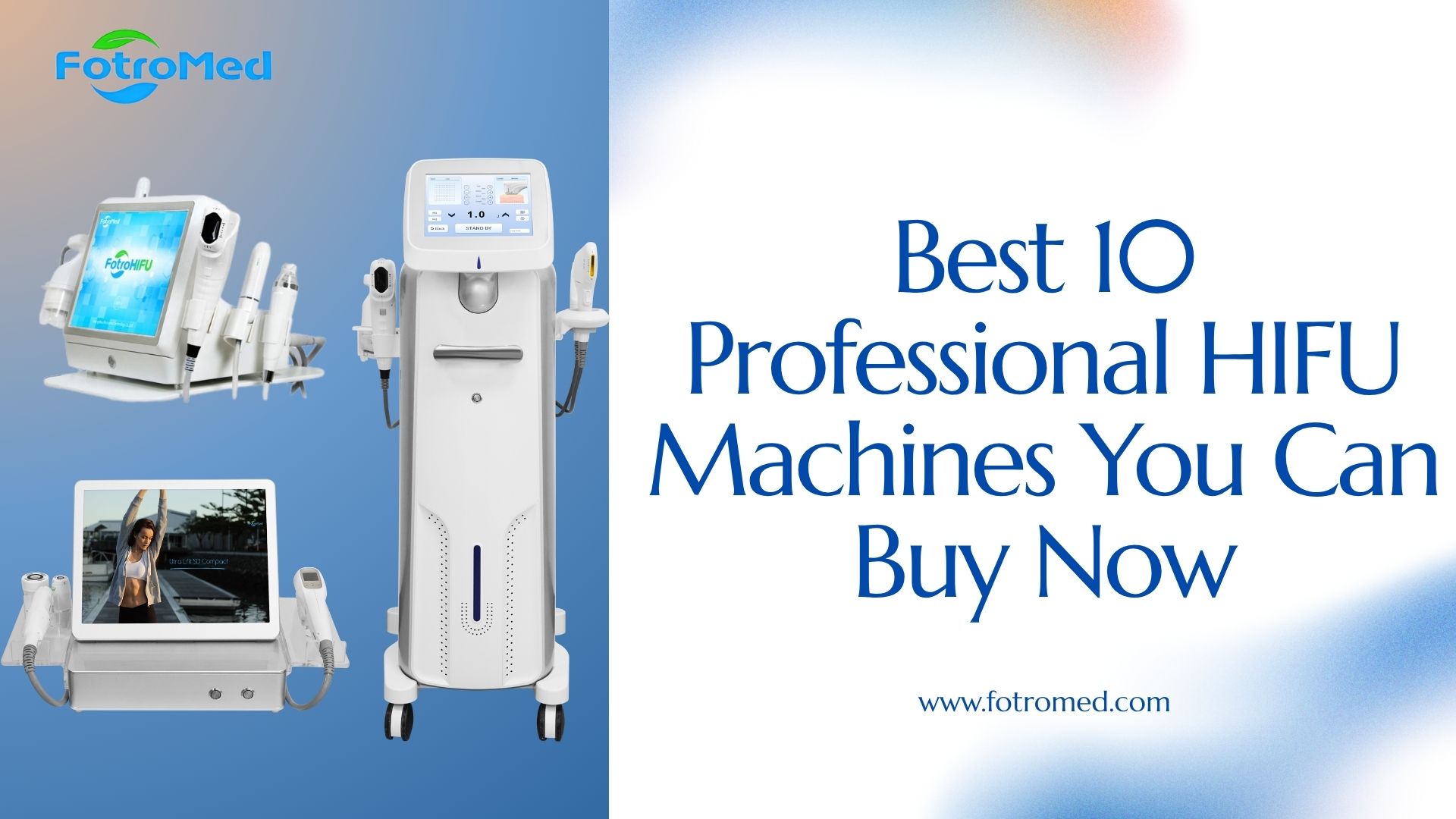 Best 10 Professional HIFU Machines You Can Buy Now