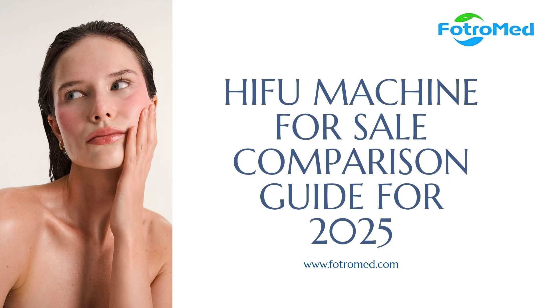 HIFU Machine for Sale Comparison Guide for 2025