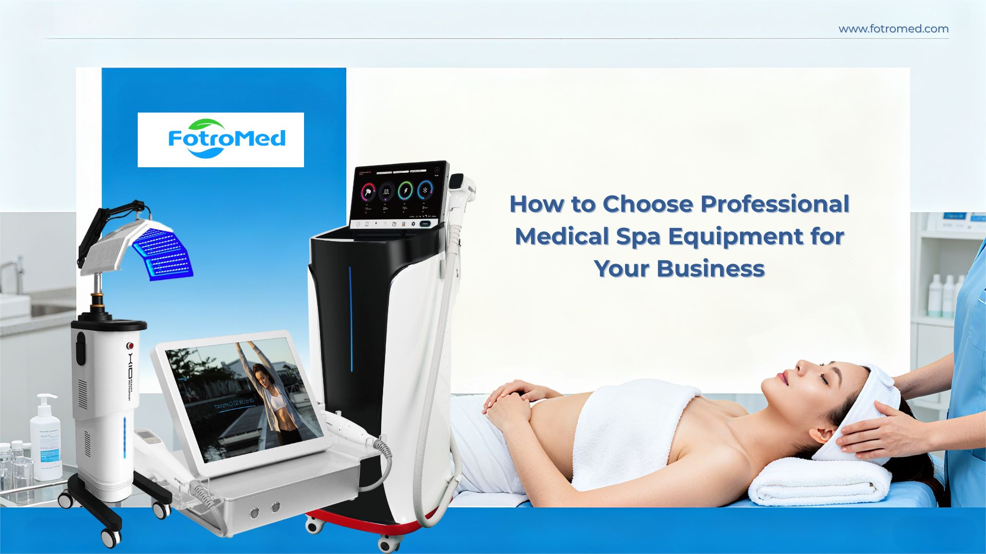 How to Choose Professional Medical Spa Equipment for Your Business