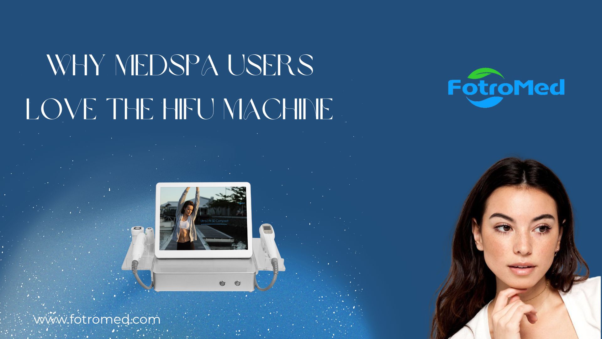 Why medspa users love the hifu machine